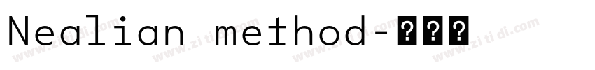 Nealian method字体转换